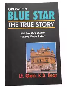 Operation Blue Star The True Story K S Brar Paperback Golden Temple Book B11 - Foto 1 di 12