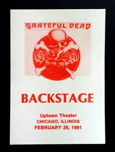 Grateful Dead Backstage Pass Chicago Illinois Uptown 2/26/81 2/26/1981 R Griffin - Picture 1 of 12