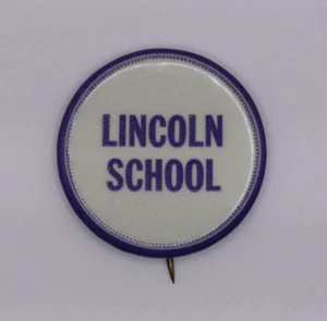 Pinback Button Lincoln School Purple and Off-White 1-1/4" Vintage - Picture 1 of 3