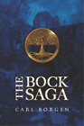 Carl Borgen The Bock Saga (Paperback)