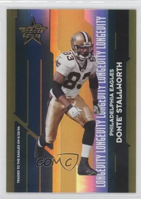 2006 Leaf Rookies & Stars Longevity Parallel Gold /49 Donte Stallworth #67 - Image 1 of 2