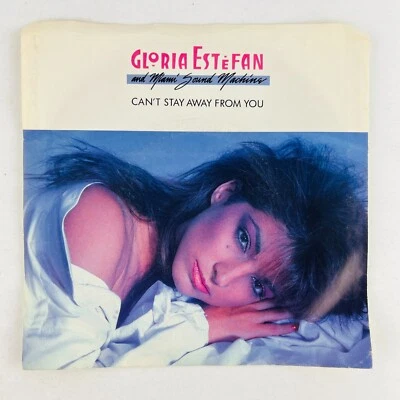 Gloria Estefan And Miami Sound Machine – Cant Stay Away From You 45RPM Single 7" - Image 1 of 4