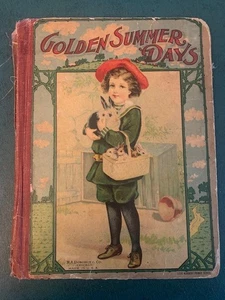 Antique Book Childhood's Golden Summer Days M.A. Donohue & Co Chicago - Bild 1 von 8