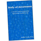 Body of Awareness - Ruella Frank (Paperback) - A Somatic and Developmental ...Z1