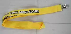 Gelbes Schlüsselband "Keep your friends close but your anime close" - Bild 1 von 2