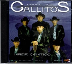 Grupo Los Gallitos Nada Contigo      BRAND  NEW SEALED CD - Bild 1 von 2