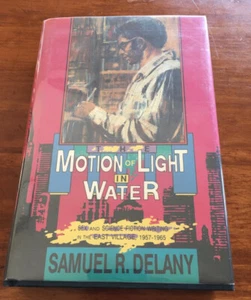 MOTION OF LIGHT IN WATER SEX & SCIENCE FICTION BY SAMUEL DELANY SIGNED 1988 1ST - Bild 1 von 11