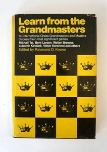 Learn from the Grandmasters edited by Raymond D. Keene, Hardcover 1975 - Picture 1 of 15