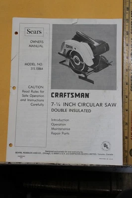 1977 Sears Craftsman Manual 7-1/4 Inch Circular Saw 315.10864 - Image 1 of 2