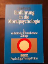 Einführung in die Moralpsychologie Gesundheit Psychologie 