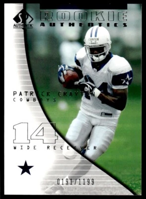 2004 SP Authentic Patrick Crayton Rookie 0191/1199 Dallas Cowboys #127 R69 - Image 1 of 2