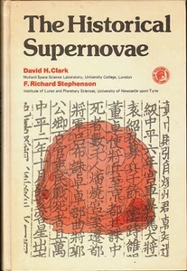 THE HISTORICAL SUPERNOVAE-Clark & Stephenson/Astronomy/Physics/Crab Nebula/Illus - Picture 1 of 6