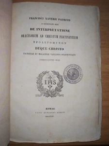 Patrizi INTERPRETAZIONE PROFEZIE BIBLICHE su Cristo in Malachia e Zaccaria. 1853 - Picture 1 of 13