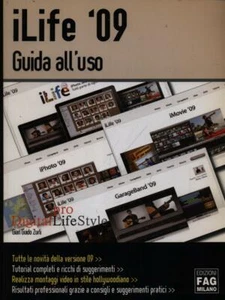 ILIFE 09. GEBRAUCHSANLEITUNG ERSTE AUSGABE ZURLI GIAN GUIDO EDITION FAG 2009 - Bild 1 von 1