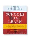 Schools That Learn: A Fifth Discipline Fie- Peter M Senge, 0385493231, paperback