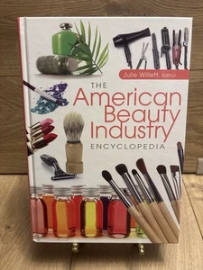 The American Beauty Industry Encyclopedia (2010, HC) Julie Willett – Ex-Library - Foto 1 di 6