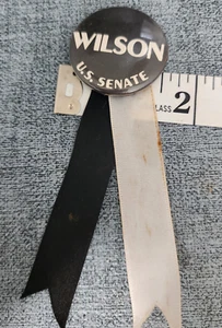 VINTAGE Wilson for US Senate POLITICAL CAMPAIGN PINBACK BUTTON PIN - Picture 1 of 3