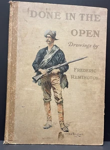 1902 “Done In The Open” Drawings by Frederic Remington & Text by Owen Wister - Picture 1 of 23