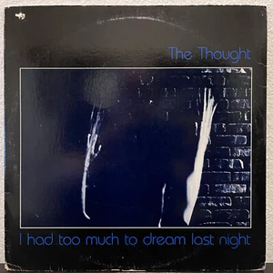 THE THOUGHT - Too Much To Dream Last Night (1983) - 12" Vinyl Record Single - EX - Picture 1 of 3