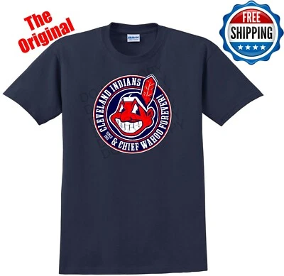 Cleveland Indians & Chief Wahoo FOREVER! T-SHIRT THE ORIGINAL S-5XL