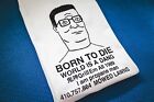 Weißes T-Shirt Hank Hill Born To Die, King of the Hill Trash Man Parodie Meme