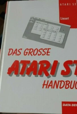Liesert Das große ATARI ST Handbuch (Data Becker Buch 1990) alternative Cover - Bild 1 von 2