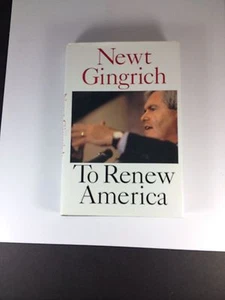 To Renew America By Newt Gingrich First Edition 1995 HC - Picture 1 of 5