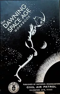 Dawning Space Age Workbook Civil Air Patrol Booklet 1960s - Picture 1 of 2