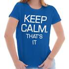 Keep Calm Drama Funny Sarcastic Attitude Graphic T Shirts for Women T-Shirts
