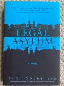 Legal Asylum : A Comedy by Paul Goldstein (2017, Hardcover) - Picture 1 of 5