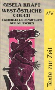 West-östliche Couch : zweierlei Leidensweisen der Deutschen ; Noten und Abhandlu - Bild 1 von 1