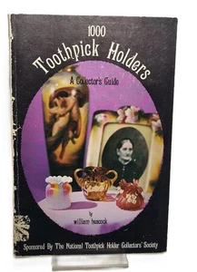 1000 Toothpick Holders 1977 William Heacock Paperback - Picture 1 of 3