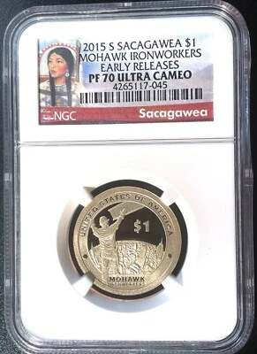 2015 S $1 PROOF SACAGAWEA DOLLAR MOHAWK IRONWORKERS NGC PF70 ULTRA CAMEO EARLY - Image 1 of 4