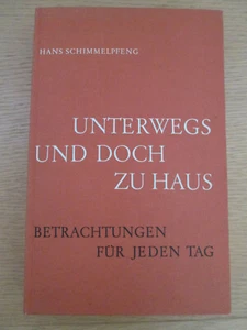 Buch "Unterwegs und doch zu Haus" von Hans Schimmelpfeng - Bild 1 von 1