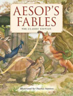 Aesop Aesop's Fables Hardcover (Relié) Charles Santore Children's Classics