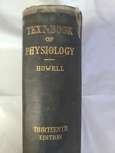 Textbook of Physiology by Howell 1937 HB 13th Ed/For Medical Students & Doctors - Picture 1 of 4