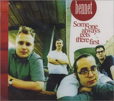 Bennet Someone Always Gets There Firs (CD) - Bild 1 von 2
