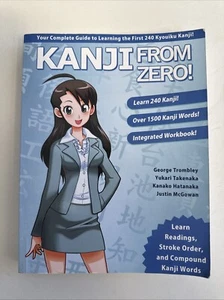 Kanji From Zero! 1: Proven Techniques to Learn Kanji Trombley et al - Picture 1 of 3