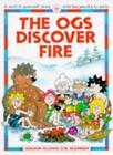Ogs Discover Fire (Usborne Reading for Beginners)-F. Everett, 9780746020166