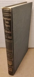 American State Papers , Federalist & J. S. Mill - Britannica Great Books - 1952 - Bild 1 von 6