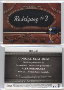 2011 Topps Manufactured Glove Leather Nameplate Black /99 Alex Rodriguez