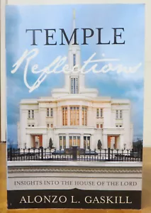 Temple Reflections:Insights Into the House of the Lord - Gaskill HB2 - Picture 1 of 1