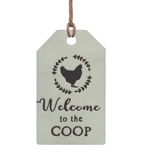 New Rustic Primitive Farmhouse WELCOME TO COOP Chicken Metal Hanging Sign 16" - Picture 1 of 1