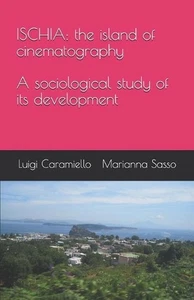 Ischia: the island of cinematography: A sociological study of its development by - Picture 1 of 1