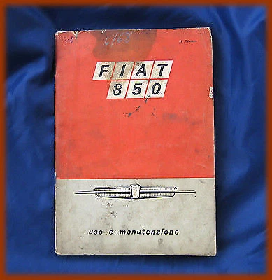 FIAT 850 SUPER - LIBRETTO USO E MANUTENZIONE - Immagine 1 di 1