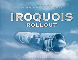 IROQUOIS ROLLOUT. LIMITED EDITION 45 YEAR MEMORIAL PHOTO ALBUM - Picture 1 of 1