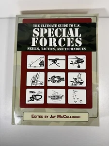 Ultimate Guide to U.S. Army Combat Skills, Tactics, and… - Jay McCullough - Picture 1 of 4