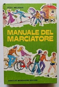 MARSCHIERHANDBUCH, Vezio Melegari, 1a und Mondadori 1977. TOP - Bild 1 von 8