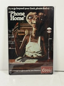 E T Coors Metal Tin Sign “phone Home” Bar Beer Signs Posters Wall Decor - Picture 1 of 1