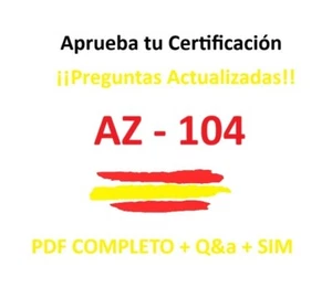 Examen AZ-104 Preguntas Inglés actualizadas junio 2025 PDF + Exam Q&A + SIM - Imagen 1 de 1